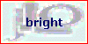 bright